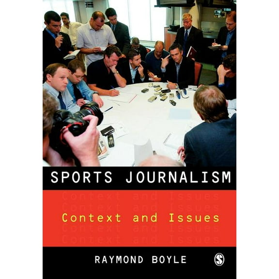 Sports Journalism: Context and Issues, (Paperback)