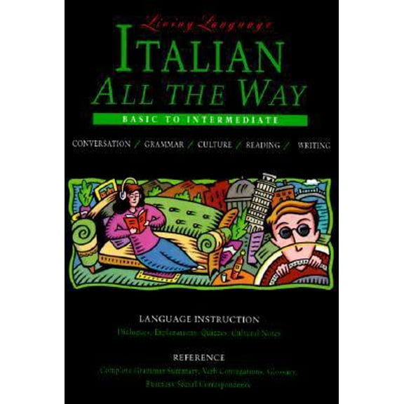 Pre-Owned Living Language Italian All the Way Manual: Learn at Home or On the Go (Paperback) 0517583763 9780517583760