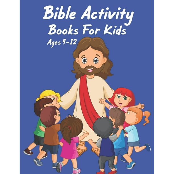 Bible Activity Books For Kids Ages 9-12 : A Fun Kids Workbook Game For ...