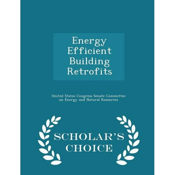 Energy Efficient Building Retrofits - Scholar's Choice Edition (Paperback)