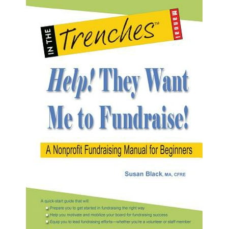 Help They Want Me To Fundraise A Nonprofit Fundraising