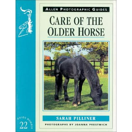 Care Of The Older Horse Walmart Com