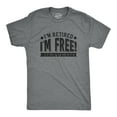 thumbnail image 1 of Mens Im Retired Im Free to Do What My Wife Tells Me T shirt Funny Retirement Tee (Dark Heather Grey) - 4XL, 1 of 2
