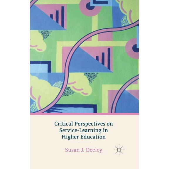 Critical Perspectives on Service-Learning in Higher Education, (Paperback)
