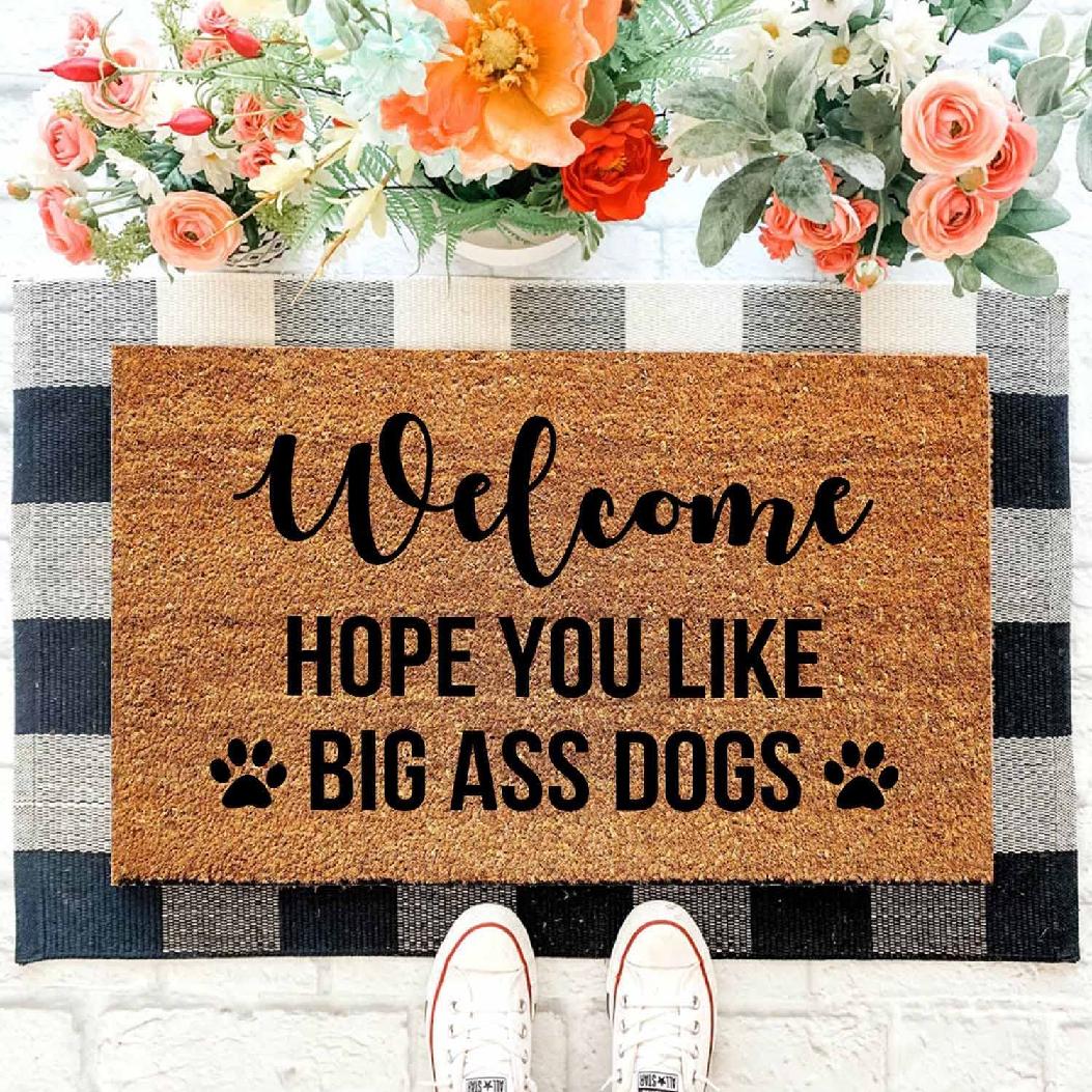 Funny Coir Doormat Hope You Like Big Ass Dogs Front Door Mat Entryway  Outdoor Mat with Heavy Duty Front Porch Welcome Mats Entry Natural Coconut  Brown