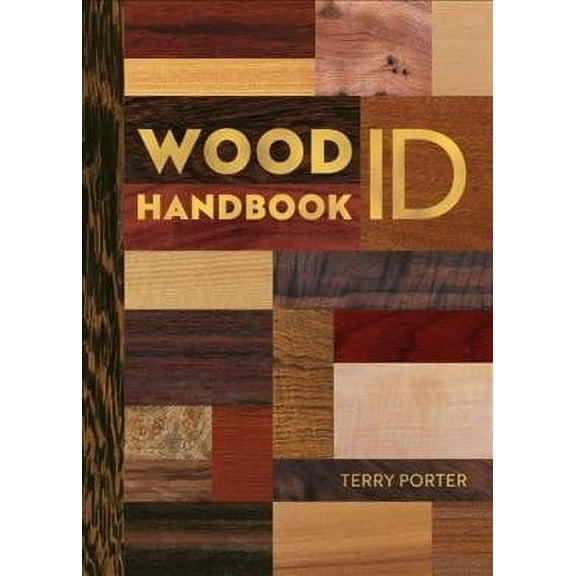 Wood Id & Use Handbook (Hardcover)