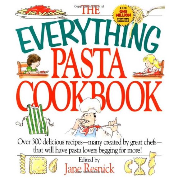 Pre-Owned Everything Pasta Book by Jane Parker Resnick (Everything Series) (Paperback), Cooking / Specific Ingredients / Pasta Food & Wine, English