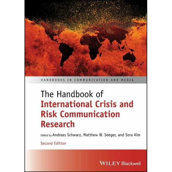 Handbooks in Communication and Media The Handbook of International Crisis and Risk Communication Research, (Hardcover)