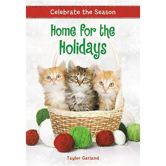 Celebrate the Season Celebrate the Season: Home for the Holidays, Book 4, (Paperback)