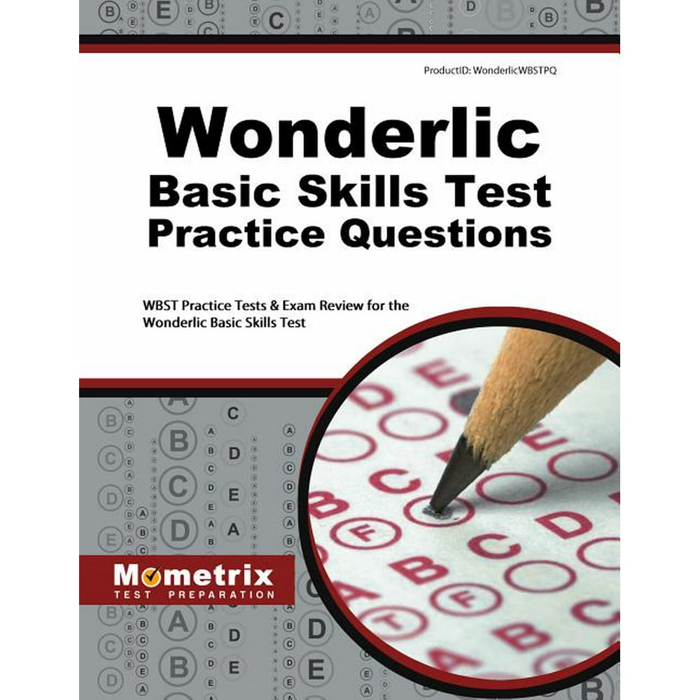 Wonderlic Basic Skills Test Practice Questions WBST Practice Tests