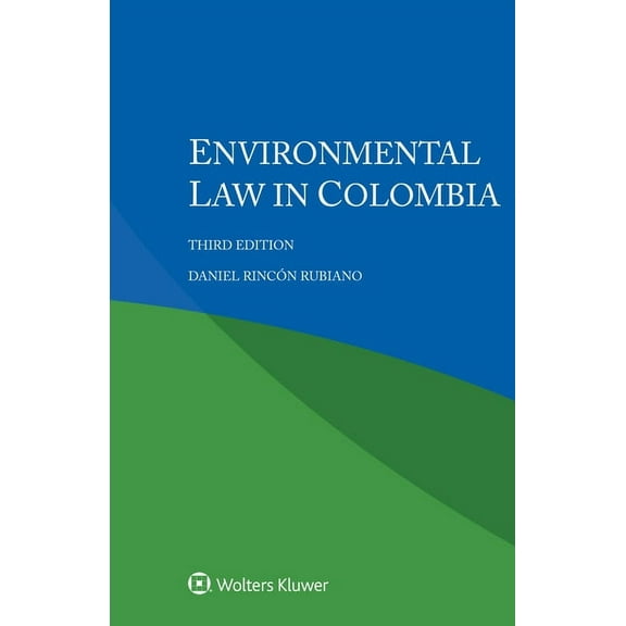 Environmental Law in Colombia, (Paperback)
