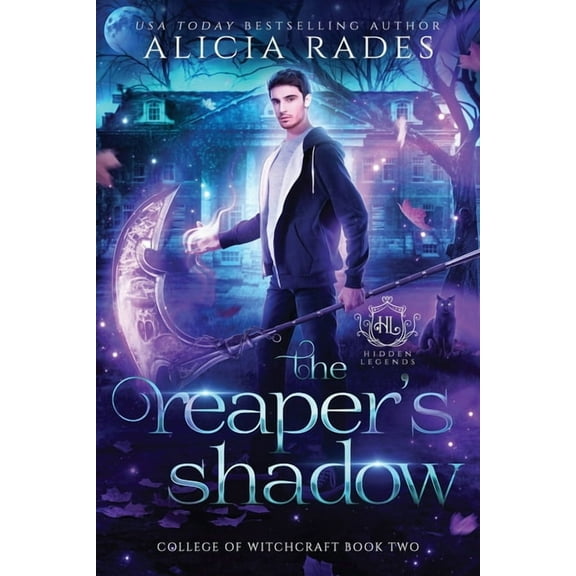 Hidden Legends: College of Witchcraft The Reaper's Shadow, Book 2, (Paperback)