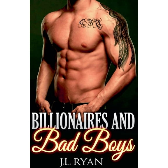 Billionaires and Bad Boys, (Paperback)