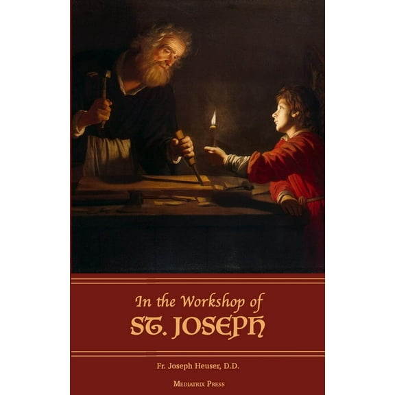 In the Workshop of St. Joseph, (Paperback)