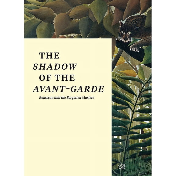 The Shadow of the Avant-Garde (Paperback)