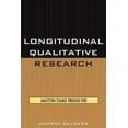 thumbnail image 2 of Longitudinal Qualitative Research: Analyzing Change Through Time, 2 of 3