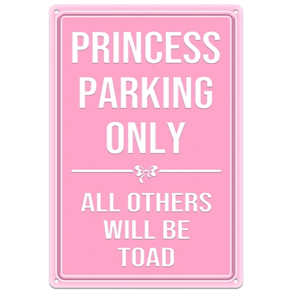 Princess Parking Only Metal Sign Light Pink Art Poster Room Decor 12" x 8" Aluminium Hanging Plaque for Home Bedroom Bathroom Girls Cave Dorm Wall Decorations