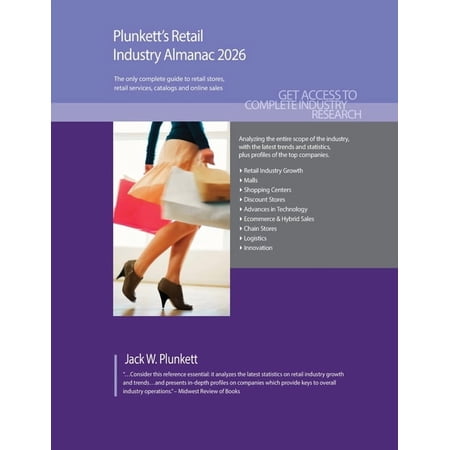 Plunkett s Retail Industry Almanac 2026: Retail Industry Market Research Statistics Trends and Leading Companies (Paperback)