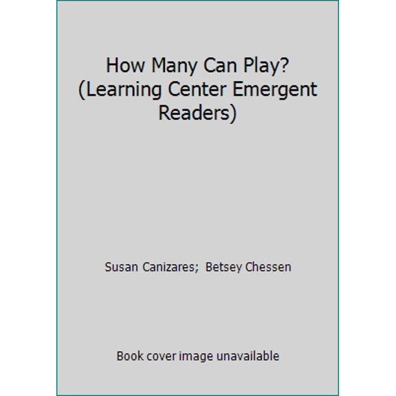 Pre-Owned How Many Can Play? (Learning Center Emergent Readers) (Paperback) 0439046009 9780439046008