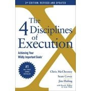 The 4 Disciplines of Execution: Revised and Updated : Achieving Your Wildly Important Goals (Paperback)
