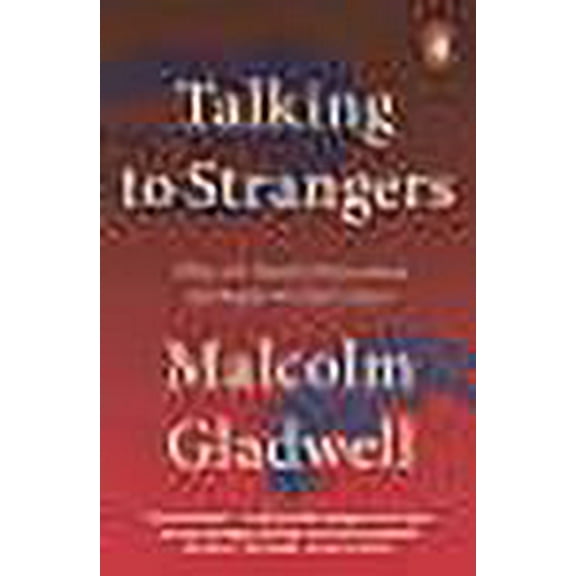 Talking to Strangers Malcolm Gladwell (Paperback)