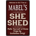 thumbnail image 1 of MABEL'S She Shed Red Sign Lady Cave 12 x 18 Matte Finish Metal 112180088259, 1 of 1