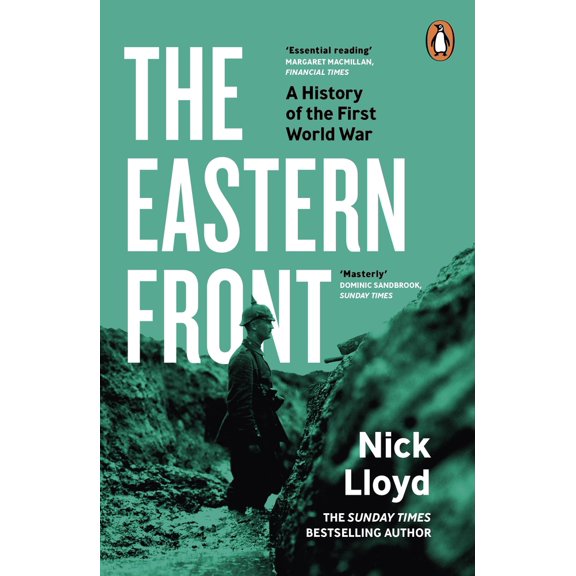 Pre-Owned The Eastern Front: A History of the First World War (Paperback) 0241992095 9780241992098