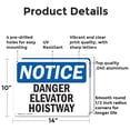 thumbnail image 2 of (2 Pack) Danger Elevator Hoistway OSHA Notice Sign 14 Inch X 10 Inch Indoor / Outdoor Rust-Free Aluminum Metal Signs for Workplace, Workshop, and Construction Site, Made in the USA, 2 of 8