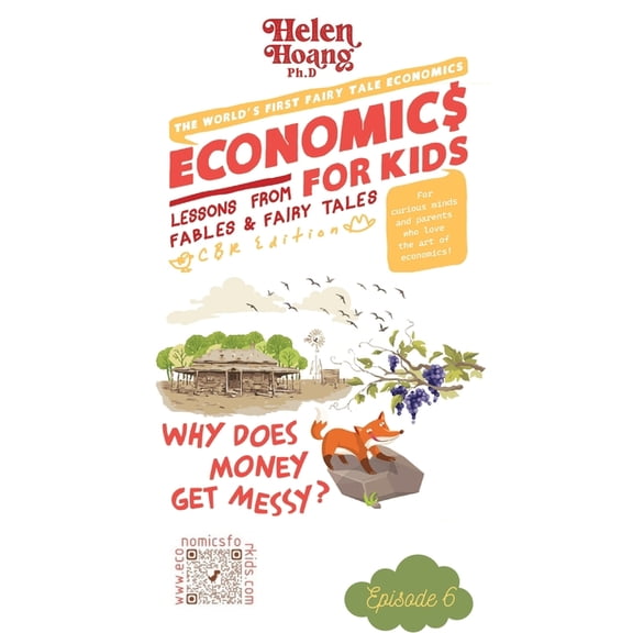 Economics for Kids Economics for Kids: Why Does Money Get Messy?, Book 6, (Paperback)