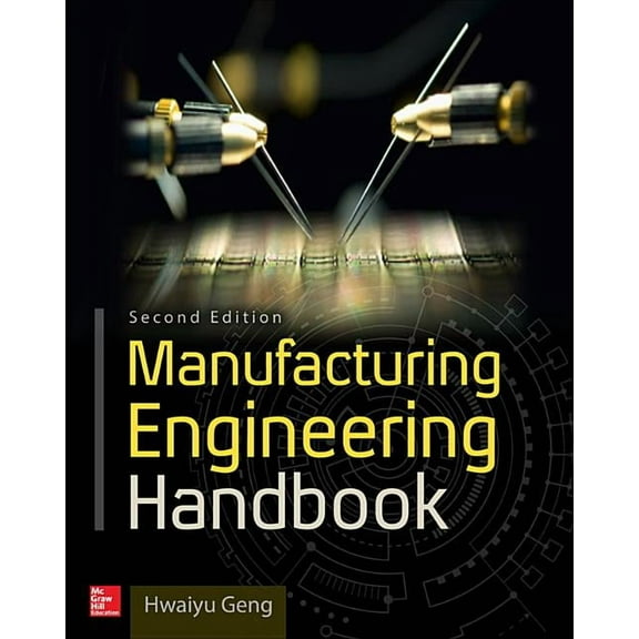 Manufacturing Engineering Handbook, Second Edition, (Hardcover)