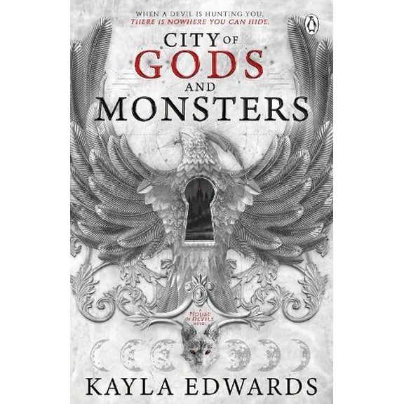 Kayla Edwards,Kayla Edwards City of Gods and Monsters (Paperback) House of Devils