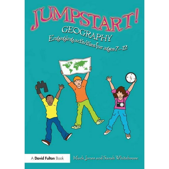 Jumpstart Jumpstart! Geography: Engaging Activities for Ages 7-12, (Paperback)