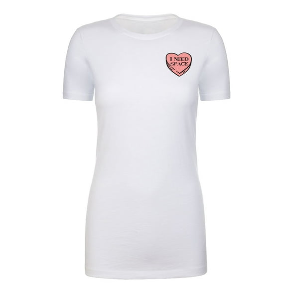 I Hate Valentine's Day shirts, Woman Crew Neck T-Shirts, Candy Heart T-shirts - I Need Space