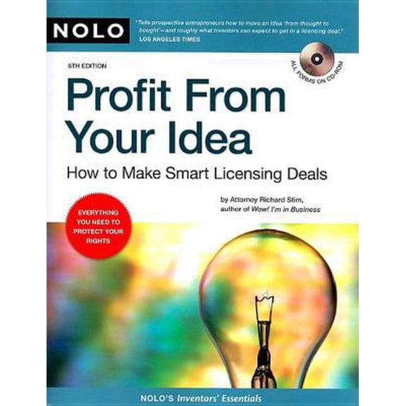 Pre-Owned Profit from Your Idea: How to Make Smart Licensing Deals (Paperback) 1413307639 9781413307634