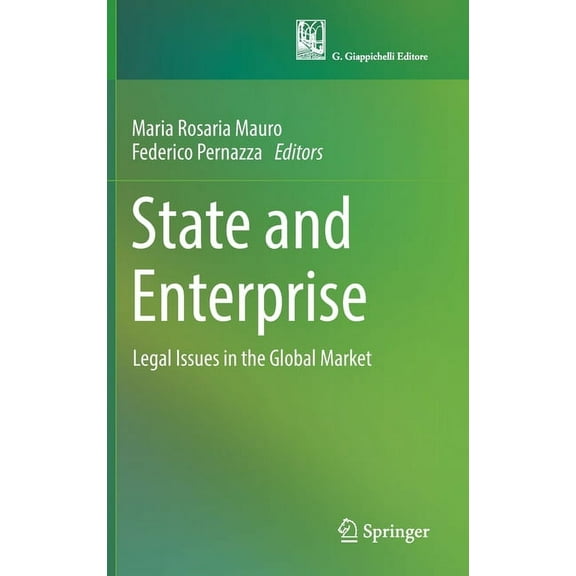 State and Enterprise: Legal Issues in the Global Market, (Hardcover)