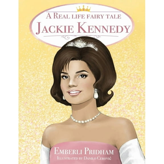 A Real Life Fairy Tale Jackie Kennedy, (Paperback)