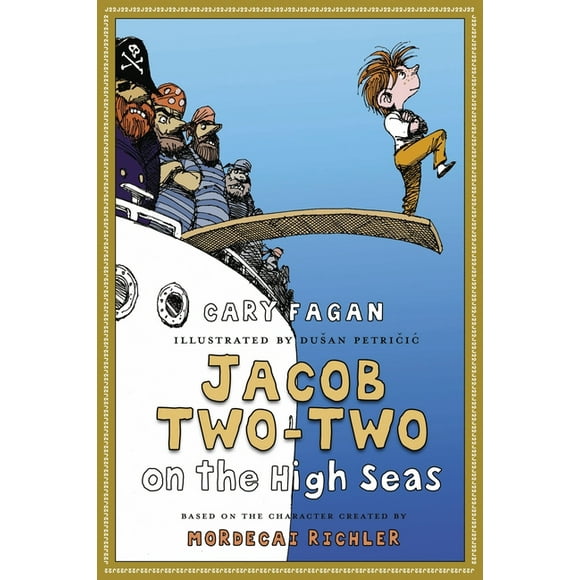 Jacob Two-Two: Jacob Two-Two on the High Seas (Series #4) (Hardcover)