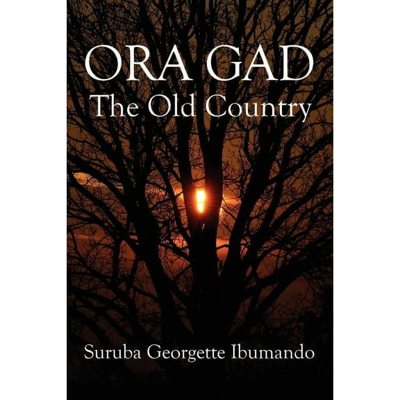 Ora Gad: The Old Country, (Paperback)