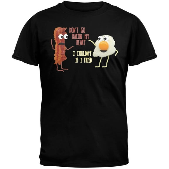 Don't Go Bacon My Heart Black Adult T-Shirt - Large