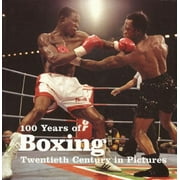 Angle View: 100 Years of Boxing (Twentieth Century in Pictures), Used [Paperback]