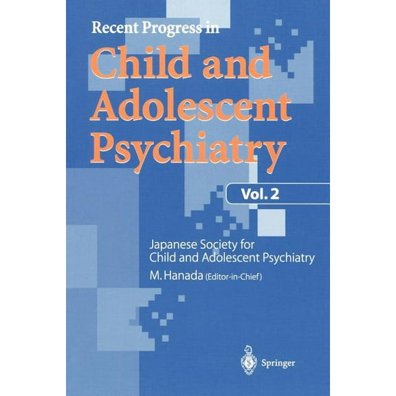 Recent Progress in Child and Adolescent Psychiatry, Vol.2, (Paperback)