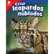 Smithsonian: Informational Text: Criar Leopardos Nublados (Paperback)
