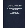 thumbnail image 1 of African Women: A General Bibliography, 1976-1985, Vol. 9, 1 of 1