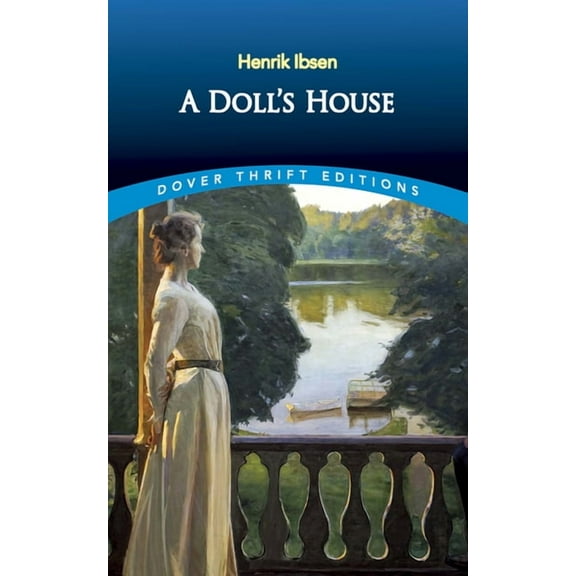 Dover Thrift Editions: Plays: A Doll's House (Paperback)