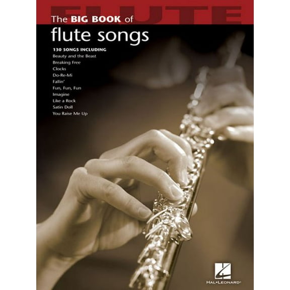 Big Book (Hal Leonard): The Big Book of Flute Songs (Other)