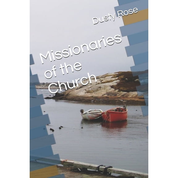 Missionaries of the Church (Paperback)