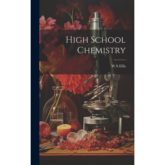 High School Chemistry, (Hardcover)