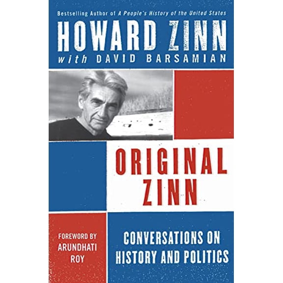 Pre-Owned Original Zinn: Conversations on History and Politics (Paperback) 0060844256 9780060844257