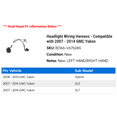 thumbnail image 2 of Headlight Wiring Harness - Compatible with 2007 - 2014 GMC Yukon 2008 2009 2010 2011 2012 2013, 2 of 2