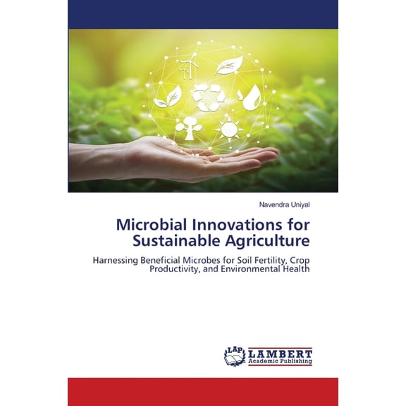 Microbial Innovations for Sustainable Agriculture, (Paperback)